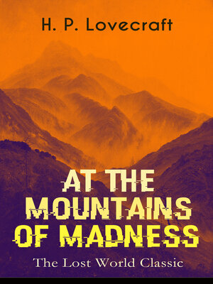 cover image of At the Mountains of Madness (The Lost World Classic)